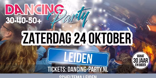 30•40•50+ Dancing Party Leiden! — uitgaan in Leiderdorp